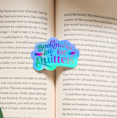 Bookmarks Are For Quitters Holographic Sticker