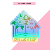 Books Make Me Happy Holographic Sticker