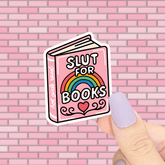 Slut for Books Sticker