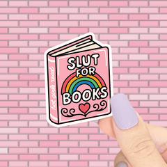 Slut for Books Sticker