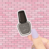 Morally Grey Polish Sticker
