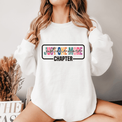 Just One More Chapter Sweatshirt