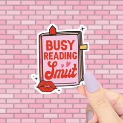 Busy Reading Smut Bookish Sticker